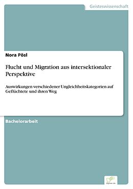 E-Book (pdf) Flucht und Migration aus intersektionaler Perspektive von Nora Pösl