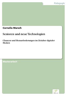 E-Book (pdf) Senioren und neue Technologien von Cornelia Marsch
