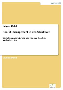 E-Book (pdf) Konfliktmanagement in der Arbeitswelt von Holger Rüdel