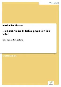 E-Book (pdf) Die Saarbrücker Initiative gegen den Fair Value von Maximilian Thomas