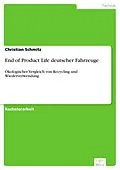 E-Book (pdf) End of Product Life deutscher Fahrzeuge von Christian Schmitz