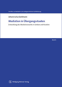 E-Book (pdf) Mediation in Übergangsstaaten von Johann Julius Goldmann