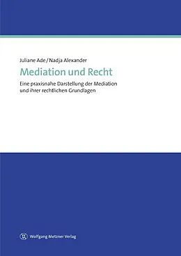 E-Book (pdf) Mediation und Recht von Juliane Ade, Nadja Alexander