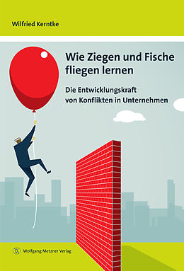 E-Book (epub) Wie Ziegen und Fische fliegen lernen von Wilfried Kerntke