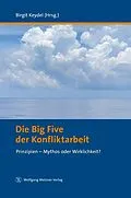 E-Book (pdf) Die Big Five der Konfliktarbeit von Birgit Keydel