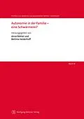 E-Book (pdf) Autonomie in der Familie  eine Schwärmerei? von Bettina Heiderhoff, Anne Röthel