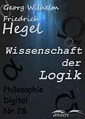 E-Book (epub) Wissenschaft der Logik von Georg Wilhelm Friedrich Hegel