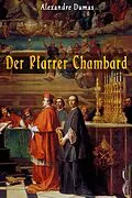 E-Book (epub) Der Pfarrer Chambard von Alexandre Dumas