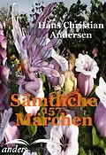 E-Book (epub) Sämtliche 157 Märchen von Hans Christian Andersen