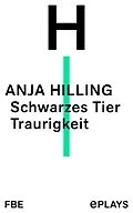 E-Book (epub) Schwarzes Tier Traurigkeit von Anja Hilling