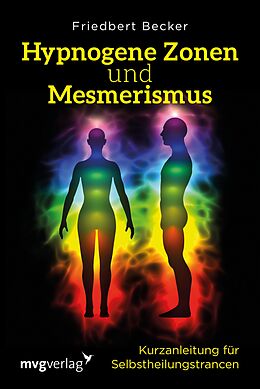 E-Book (pdf) Hypnogene Zonen und Mesmerismus von Friedbert Becker