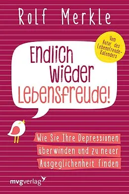 E-Book (pdf) Endlich wieder Lebensfreude! von Rolf Merkle