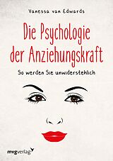 E-Book (epub) Die Psychologie der Anziehungskraft von Vanessa Van Edwards