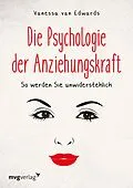 E-Book (epub) Die Psychologie der Anziehungskraft von Vanessa Van Edwards