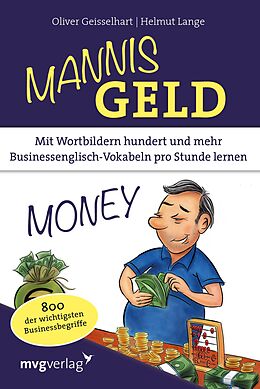 E-Book (epub) Mannis Geld von Oliver Geisselhart, Helmut Lange