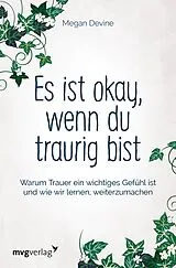 E-Book (pdf) Es ist okay, wenn du traurig bist von Megan Devine