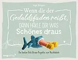 E-Book (epub) Wenn dir der Geduldsfaden reißt, dann häkle dir was Schönes draus von @byfrauline, Inga Borges
