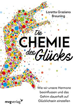 E-Book (pdf) Die Chemie des Glücks von Loretta Grazia Breuning