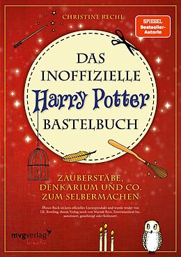 E-Book (pdf) Das inoffizielle Harry-Potter-Bastelbuch von Christine Rechl