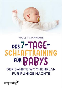 E-Book (epub) Das 7-Tage-Schlaftraining für Babys von Violet Giannone