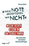 E-Book (pdf) Diese Note akzeptieren wir nicht von Thomas Böhm
