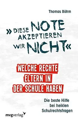 E-Book (pdf) Diese Note akzeptieren wir nicht von Thomas Böhm
