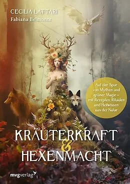 E-Book (epub) Kräuterkraft & Hexenmacht von Cecilia Lattari