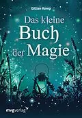 E-Book (pdf) Das kleine Buch der Magie von Gillian Kemp, Anita Krätzer