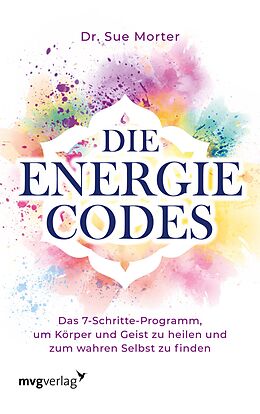 E-Book (epub) Die Energie-Codes von Sue Morter Dr.