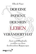 E-Book (pdf) Der eine Patient, der mein Leben verändert hat von Ellen de Visser