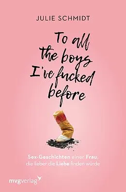 E-Book (pdf) To all the boys I've fucked before von Julie Schmidt