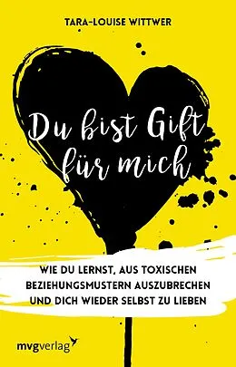 E-Book (pdf) Du bist Gift für mich von Tara-Louise Wittwer