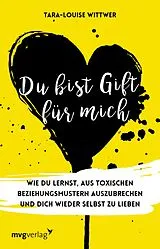 ePUB Du bist Gift für mich von Tara-Louise Wittwer