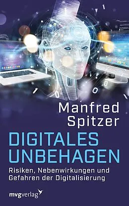 E-Book (pdf) Digitales Unbehagen von Prof. Dr. Dr. Manfred Spitzer
