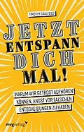 E-Book (pdf) Jetzt entspann dich mal! von Timothy Caulfield