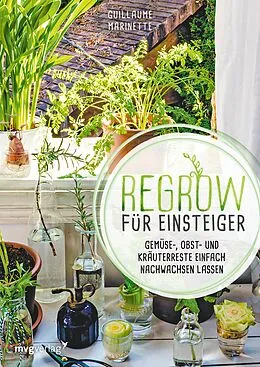 E-Book (pdf) Regrow für Einsteiger von Guillaume Marinette