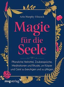 E-Book (pdf) Magie für die Seele von Arin Murphy-Hiscock