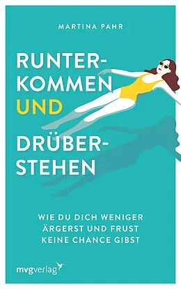 E-Book (epub) Runterkommen und drüberstehen von Martina Pahr