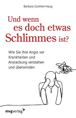 E-Book (pdf) Und wenn es doch etwas Schlimmes ist? von Barbara Günther-Haug