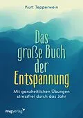E-Book (pdf) Das große Buch der Entspannung von Kurt Tepperwein