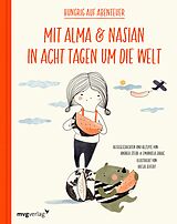 E-Book (epub) Mit Alma und Nasian in 8 Tagen um die Welt von Andrea Steidl, Emanuela Sarac