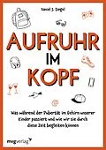E-Book (pdf) Aufruhr im Kopf von Daniel J. Siegel
