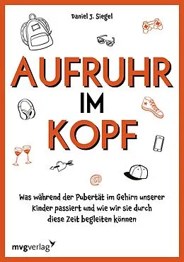 E-Book (epub) Aufruhr im Kopf von Daniel J. Siegel