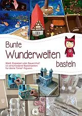 E-Book (epub) Bunte Wunderwelten basteln von Adelina Makondzo