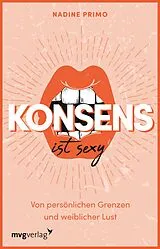 E-Book (epub) Konsens ist sexy von Nadine Primo