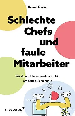 E-Book (pdf) Schlechte Chefs und faule Mitarbeiter von Thomas Erikson
