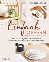 E-Book (pdf) Einfach Töpfern ohne Brennen von Francesca Stone