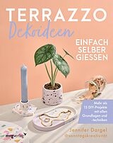 E-Book (epub) Terrazzo-Dekoideen einfach selber gießen von Jennifer Dargel