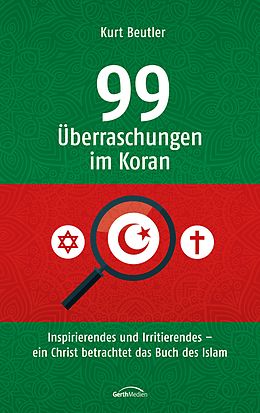 E-Book (epub) 99 Überraschungen im Koran von Kurt Beutler