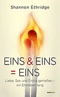 E-Book (epub) Eins & Eins = Eins von Shannon Ethridge